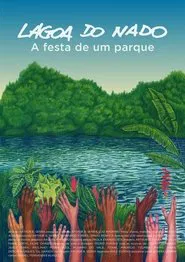 Poster do filme Lagoa do Nado - A festa de um parque