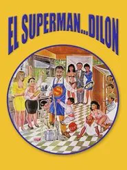 El superman... Dilon movie poster