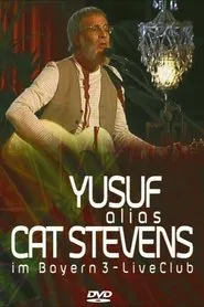 Yusuf alias Cat Stevens im Bayern 3-LiveClub movie poster