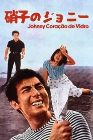 Poster do filme Glass-Hearted Johnny