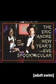 The Eric Andre New Year's Eve Spooktacular movie poster