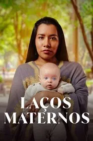 Poster da série Laços Maternos