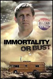 Immortality or Bust movie poster