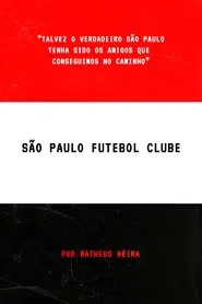 São Paulo Futebol Clube movie poster