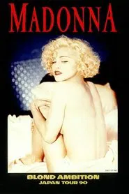 Madonna: Blond Ambition - Japan Tour 90 movie poster