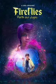 Fireflies: Parth aur Jugnu tv show poster