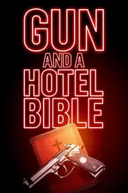 Gun and a Hotel Bible movie poster
