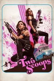 Two Scoops movie poster