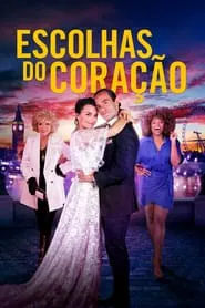 Poster do filme Escolhas do Coração