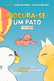Procura-se: Um pato e um gato movie poster
