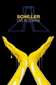 Schiller - Live in Tehran movie poster