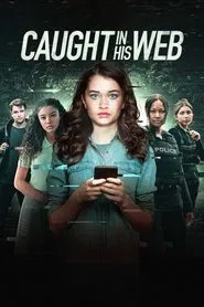Caught in His Web movie poster