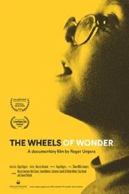 The Wheels of Wonder movie poster