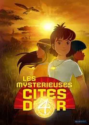 The Mysterious Cities of Gold tv show poster