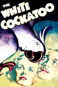 The White Cockatoo movie poster