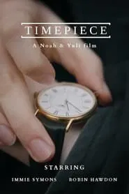 Timepiece movie poster