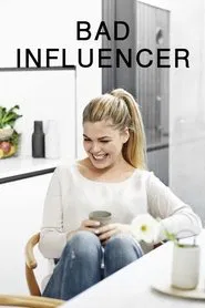 Bad Influencer tv show poster