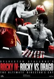 Rocky IV: Rocky vs. Drago The Ultimate Directors Cut movie poster