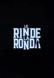 Le Rinde La Ronda tv show poster