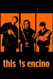 This is Encino movie poster