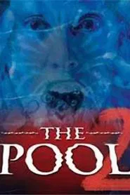 The Pool 2 movie poster