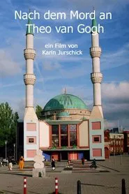 Nach dem Mord an Theo van Gogh movie poster