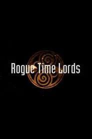 Rogue Time Lords movie poster