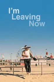 Poster do filme I'm Leaving Now