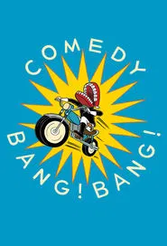 Comedy Bang! Bang! tv show poster