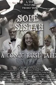 Poster do filme Sole Sistah: A Comic Ruse Tale