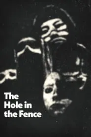 Poster do filme The Hole in the Fence