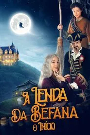 Poster do filme A Lenda da Befana: O Início