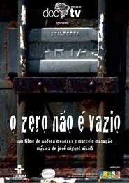 O Zero Não é Vazio movie poster