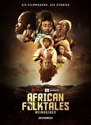African Folktales Reimagined tv show poster