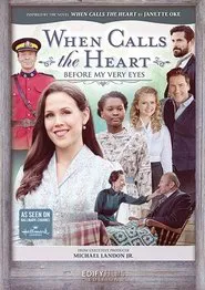 When Calls the Heart: Before My Very Eyes movie poster