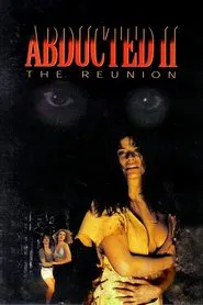 Abducted II: The Reunion movie poster