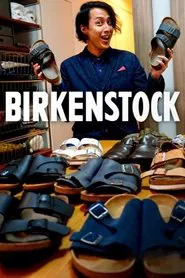 Birkenstock – Die Freiheit trägt Sandale movie poster