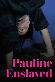 Pauline Enslaved movie poster