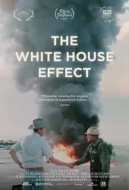 The White House Effect movie poster