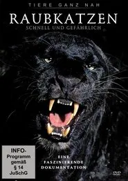 Big Cats: Fast and Dangerous movie poster