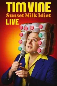 Tim Vine: Sunset Milk Idiot movie poster
