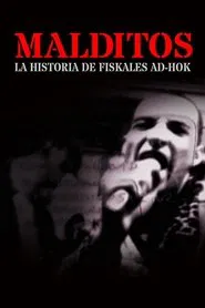Malditos, la historia de Fiskales Ad-Hok movie poster