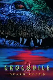 Crocodile 2: Death Swamp movie poster