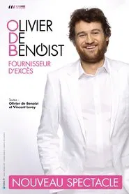 Olivier de Benoist - Fournisseur d'excès movie poster