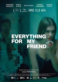 Everything for My Friend movie poster