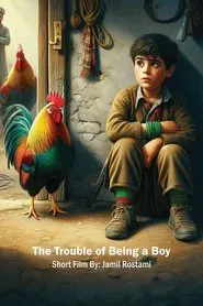 Poster do filme The Trouble of Being a Boy