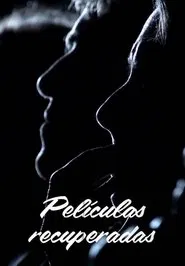 Peliculas Recuperadas tv show poster