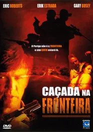 Poster do filme Caçada na Fronteira