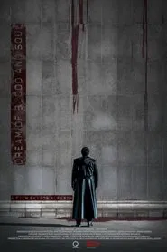 Dream of Blood and Soul movie poster