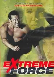 Extreme Force movie poster